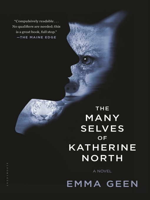 Title details for The Many Selves of Katherine North by Emma Geen - Available